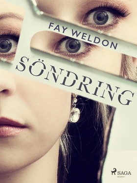 Söndring (e-bok) av Fay Weldon