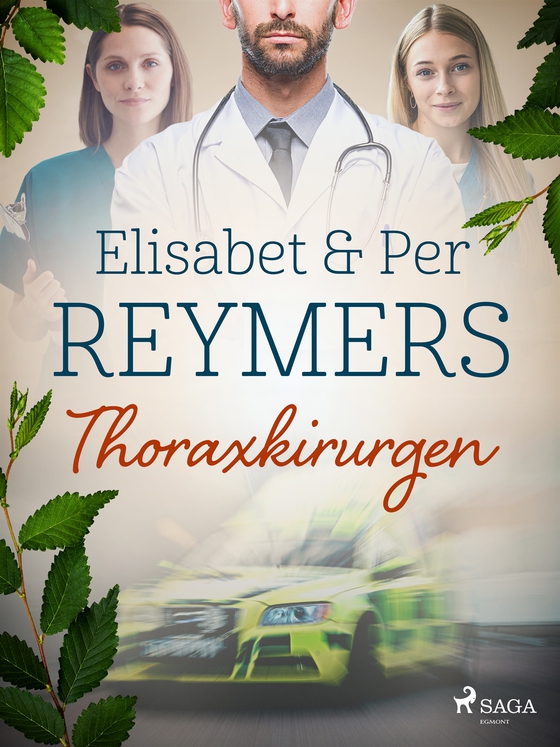 Thoraxkirurgen (e-bok) av Elisabet Reymers