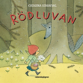 Rödluvan (e-bok) av Catarina Kruusval
