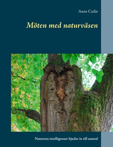 Möten med naturväsen: Naturens intelligenser bj
