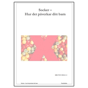 Socker - hur det påverkar ditt barn (e-bok) av
