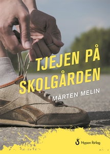 Tjejen på skolgården (e-bok) av Mårten Melin