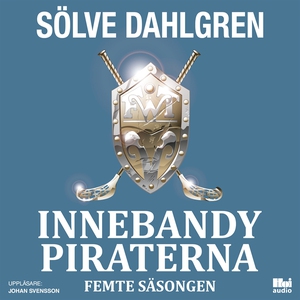 InnebandyPiraterna. Femte säsongen (ljudbok) av