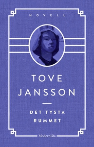Det tysta rummet (e-bok) av Tove Jansson