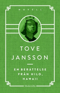 En berättelse från Hilo, Hawaii (e-bok) av Tove