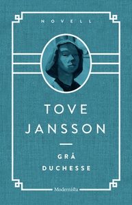 Grå duchesse (e-bok) av Tove Jansson