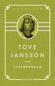 Lyssnerskan (e-bok) av Tove Jansson