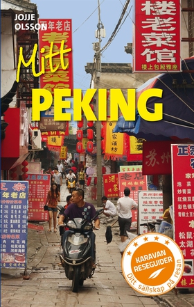 Mitt Peking (e-bok) av Jojje Olsson