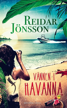 Vännen i Havanna (e-bok) av Reidar Jönsson