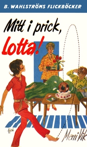 Lotta 27 - Mitt i prick, Lotta! (e-bok) av Merr