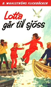 Lotta 28 - Lotta går till sjöss (e-bok) av Merr