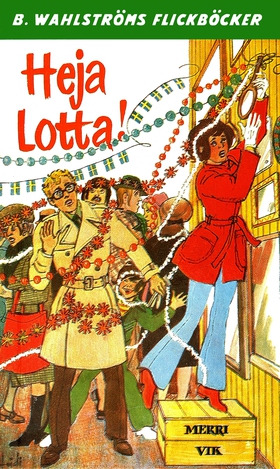 Lotta 31 - Heja Lotta! (e-bok) av Merri Vik