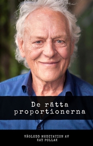 De rätta proportionerna (ljudbok) av Kay Pollak