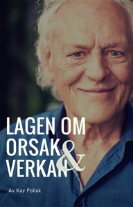 Lagen om orsak och verkan (ljudbok) av Kay Poll