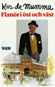 Flanör i öst och väst : kåserier
