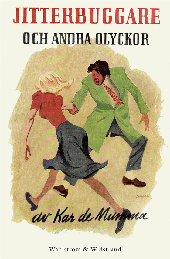 Jitterbuggare och andra olyckor : nya tidsbilder från "Stor-Stockholm" med omnejd