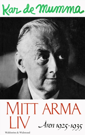 Mitt arma liv : Åren 1925-1935 (e-bok) av Erik 