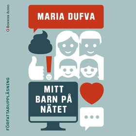 Mitt barn på nätet (ljudbok) av Maria Dufva