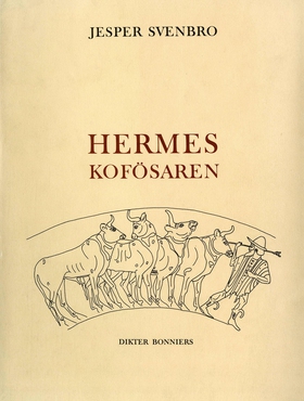 Hermes kofösaren (e-bok) av Jesper Svenbro