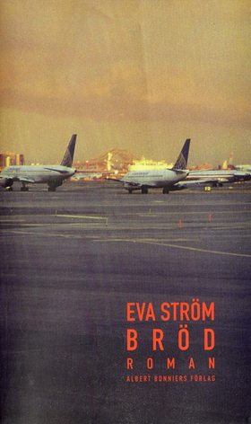 Bröd (e-bok) av Eva Ström