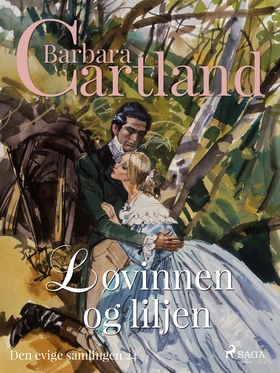 Løvinnen og liljen (e-bok) av Barbara Cartland