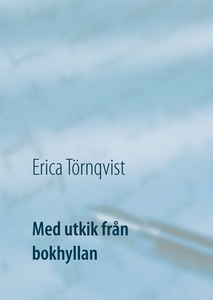 Med utkik från bokhyllan: Stora och små alster