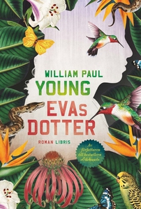 Evas dotter (ljudbok) av William Paul Young