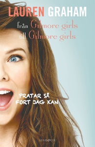 Pratar så fort jag kan – från Gilmore girls til