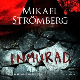 Inmurad (ljudbok) av Mikael Strömberg