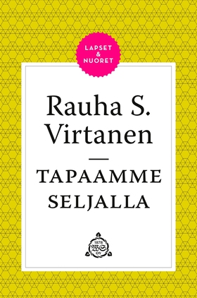 Tapaamme Seljalla (e-bok) av Rauha S. Virtanen