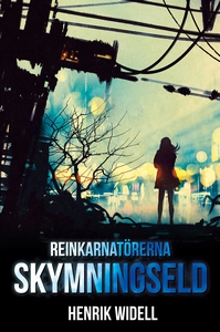Reinkarnatörerna: Skymningseld (e-bok) av Henri