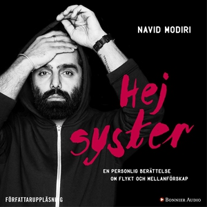 Hej syster (ljudbok) av Navid Modiri