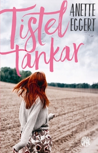 Tisteltankar (e-bok) av Anette Eggert
