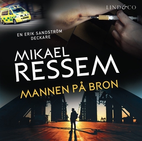 Mannen på bron (ljudbok) av Mikael Ressem