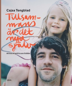 Tillsammans är det nya själv (ljudbok) av Cajsa