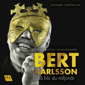 Bert Karlsson - så blir du miljonär (ljudbok) a