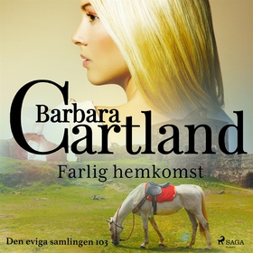 Farlig hemkomst (ljudbok) av Barbara Cartland