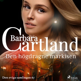 Den högdragne markisen (ljudbok) av Barbara Car