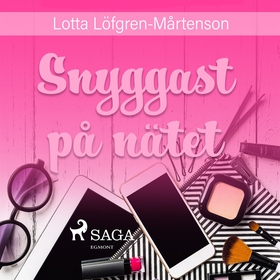 Snyggast på nätet (ljudbok) av Lotta Löfgren Må