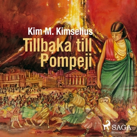 Tillbaka till Pompeji (ljudbok) av Kim M. Kimse
