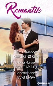Kärlekens kemi/Valet är ditt/Evig låga (e-bok)