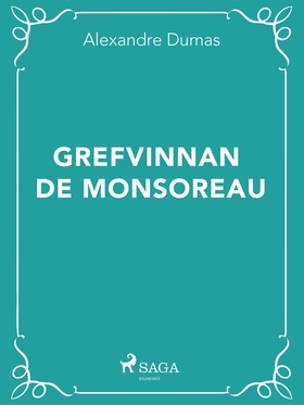 Grefvinnan de Monsoreau (e-bok) av Alexandre Du