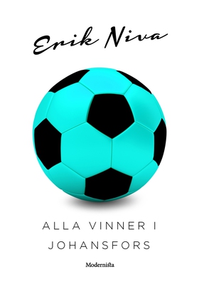 Alla vinner i Johansfors (e-bok) av Erik Niva