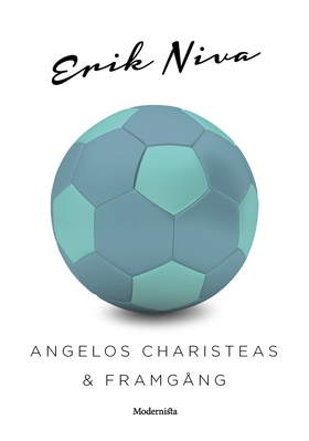 Angelos Charisteas & framgång (e-bok) av Erik N