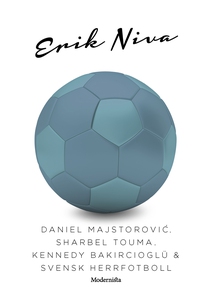 Daniel Majstorovic, Sharbel Touma, Kennedy Baki