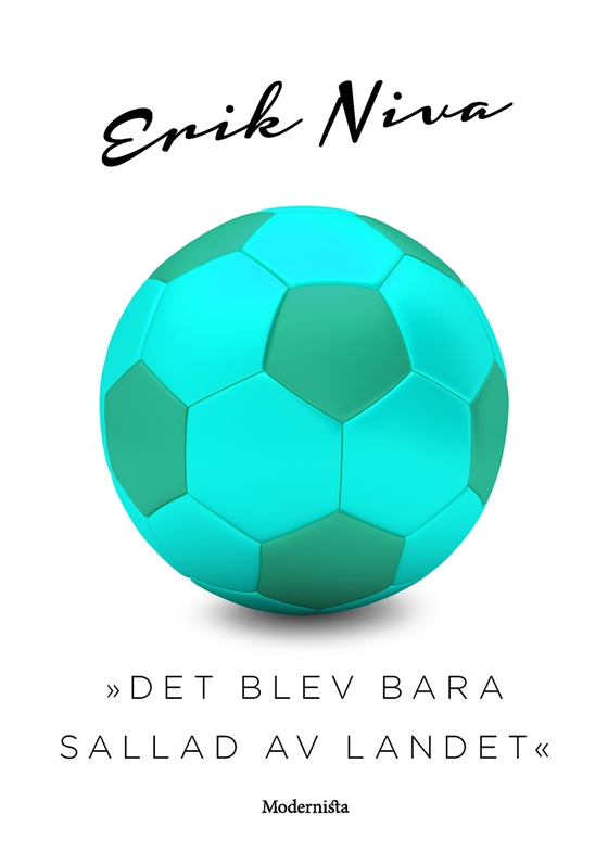 »Det blev bara sallad av landet«