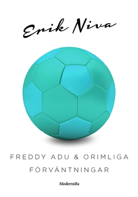 Freddy Adu & orimliga förväntningar (e-bok) av 