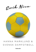 Hanna Marklund & svensk damfotboll