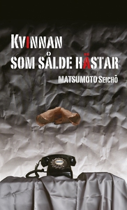 Kvinnan som sålde hästar (e-bok) av Seicho Mats