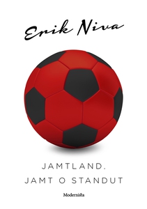 Jamtland, jamt o standut (e-bok) av Erik Niva